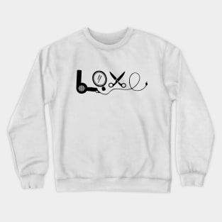 Hair Stylist Love Crewneck Sweatshirt